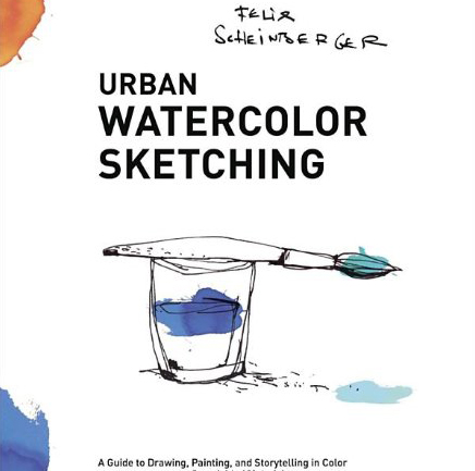 Felix Scheinberger's Urban Waterclor Sketching