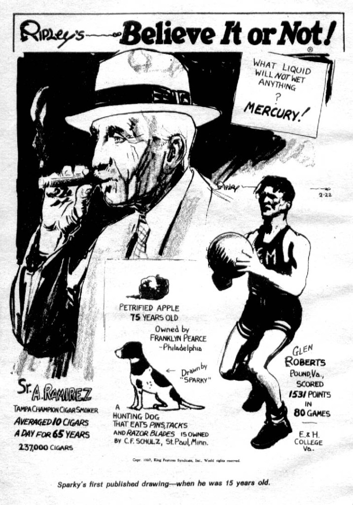 Ripley published Charles Schulz's first dog cartoon in 1937.